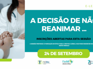 Formação em ética para a prática clínica | A decisão de não reanimar